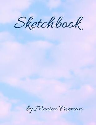 Sketchbook - Monica Freeman