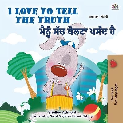 I Love to Tell the Truth (English Punjabi Bilingual Children's Book - Gurmukhi) - Shelley Admont, KidKiddos Books