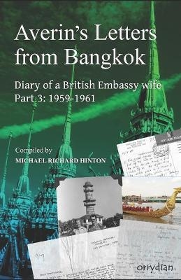 Averin's Letters from Bangkok, part 3 - Michael Richard Hinton