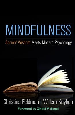 Mindfulness - Christina Feldman, Willem Kuyken