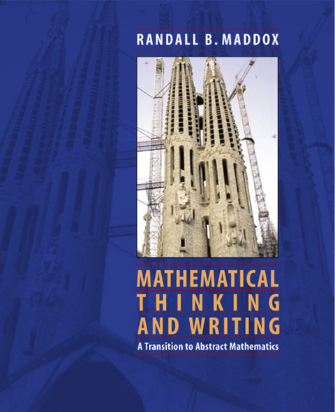 Mathematical Thinking and Writing -  Randall Maddox