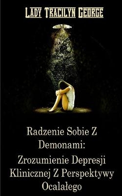 Radzenie Sobie Z Demonami - Lady Tracilyn George