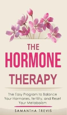 The Hormone Therapy - Samantha Trevis