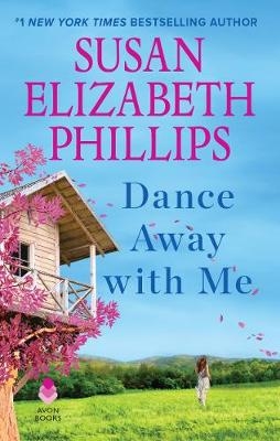 Dance Away with Me - Susan Elizabeth Phillips