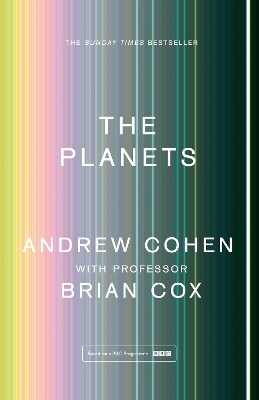 The Planets - Professor Brian Cox, Andrew Cohen