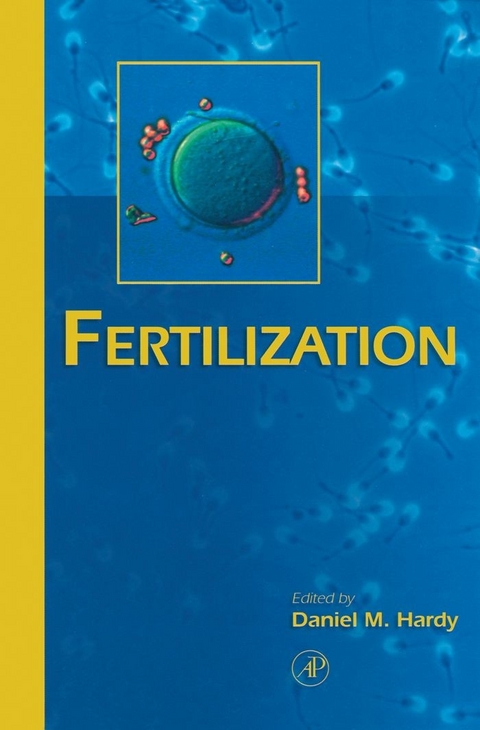 Fertilization -  D. L. Garbers,  Daniel M. Hardy