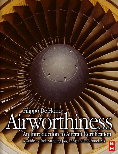 Airworthiness: An Introduction to Aircraft Certification -  Filippo De Florio