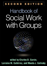 Handbook of Social Work with Groups, Second Edition - Garvin, Charles D.; Gutierrez, Lorraine M.; Galinsky, Maeda J.