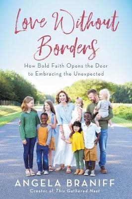 Love Without Borders - Angela Braniff