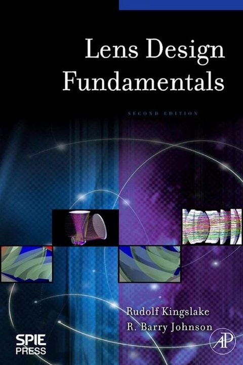 Lens Design Fundamentals -  R. Barry Johnson,  Rudolf Kingslake