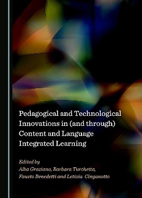 Pedagogical and Technological Innovations in (and through) Content and Language Integrated Learning - 