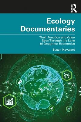 Ecology Documentaries - Susan Hayward