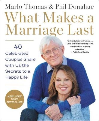 What Makes a Marriage Last - Marlo Thomas, Phil Donahue