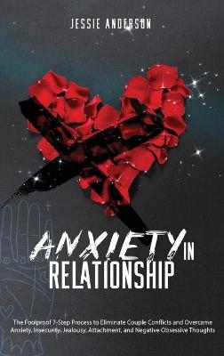 Anxiety in Relationship - Jessie Anderson