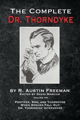 The Complete Dr. Thorndyke - Volume VII - R Austin Freeman