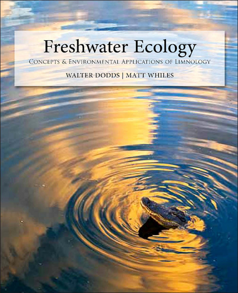 Freshwater Ecology -  Walter K. Dodds,  Matt R. Whiles