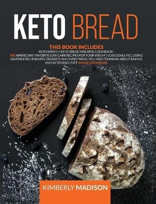 Keto bread - Kimberly Madison