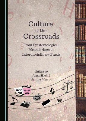 Culture at the Crossroads - 