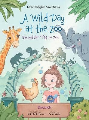 A Wild Day at the Zoo / Ein wilder Tag im Zoo - German Edition - Victor Dias de Oliveira Santos