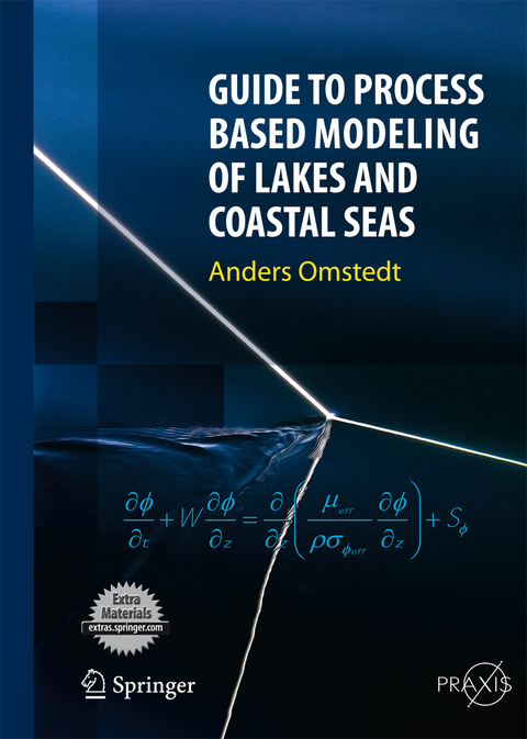 Guide to Process Based Modeling of Lakes and Coastal Seas - Anders Omstedt