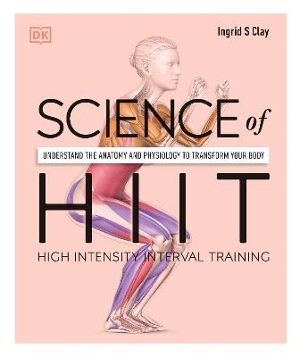 Science of HIIT - Ingrid S. Clay