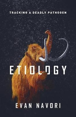Etiology - Evan Navori