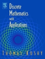 Discrete Mathematics with Applications -  Thomas Koshy