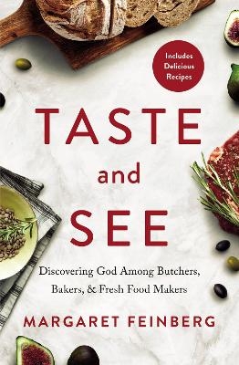 Taste and See - Margaret Feinberg