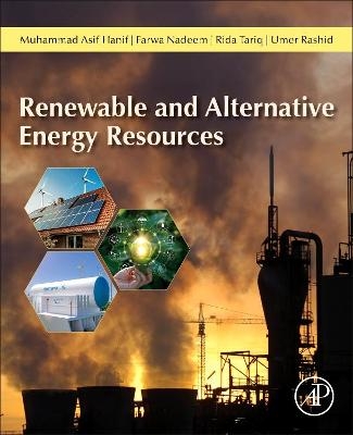 Renewable and Alternative Energy Resources - Muhammad Asif Hanif, Farwa Nadeem, Rida Tariq, Umer Rashid