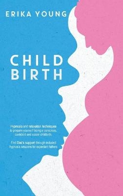 Childbirth - Erika Young