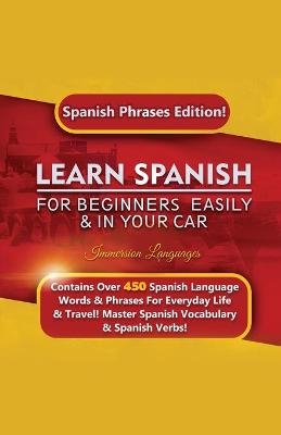 Learn Spanish For Beginners Easily & In Your Car - Immersion Languages