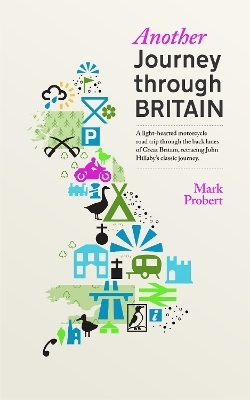 Another Journey through Britain - Mark Probert