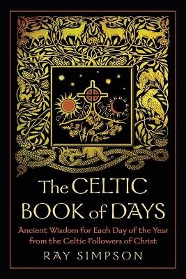The Celtic Book of Days - Ray Simpson