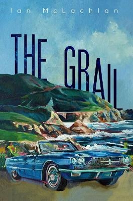 The Grail - Ian McLachlan