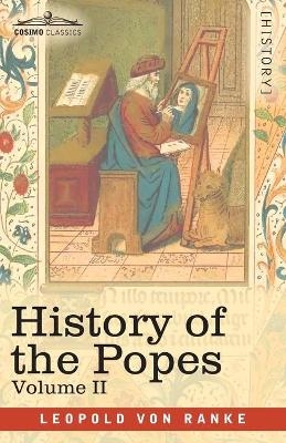 History of the Popes, Volume II - Leopold von Ranke