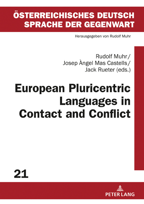 European Pluricentric Languages in Contact and Conflict - 