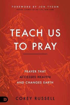 Teach Us to Pray - Corey Russell