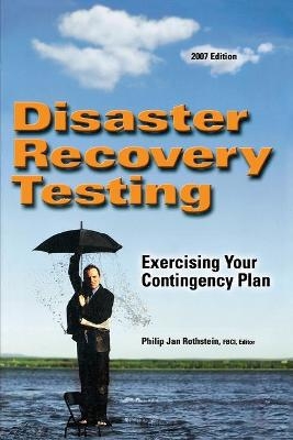 Disaster Recovery Testing - Philip Jan Rothstein