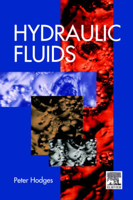 Hydraulic Fluids -  Peter Hodges