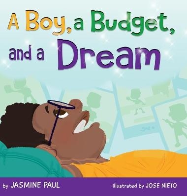 A Boy, a Budget and a Dream - Jasmine Paul