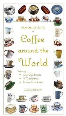 Grahame's Guide to Coffee around the World -  Web Guides International LLC