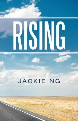 Rising - Jackie Ng