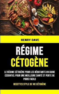 Régime Cétogène - Henry Dave