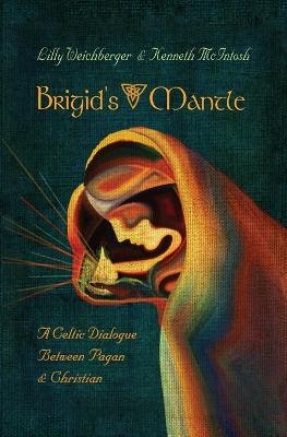 Brigid's Mantle - Weichberger Lilly, Kenneth McIntosh