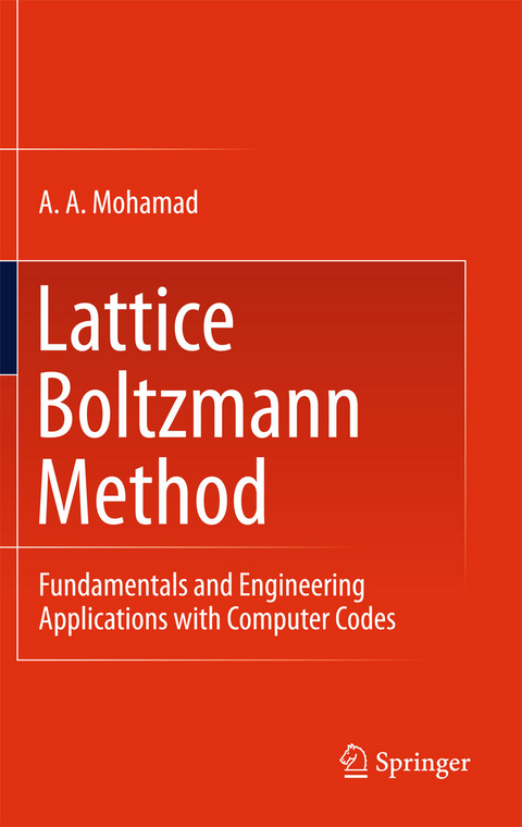 Lattice Boltzmann Method - A. A. Mohamad