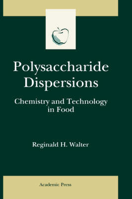 Polysaccharide Dispersions -  Reginald H. Walter
