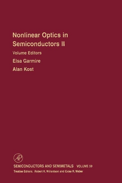 Nonlinear Optics in Semiconductors II - 