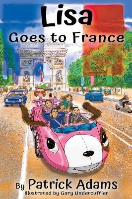 Lisa Goes to France - Patrick Adams