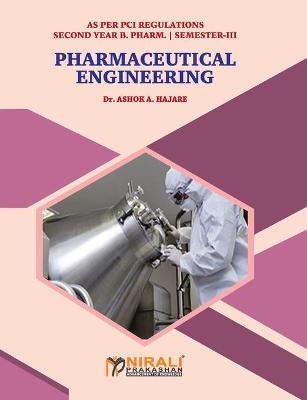 Pharmaceutical Engineering - Dr Ashoka Hajare