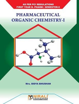 Pharmaceutical Organic Chemistryi - Bidya Bhushan